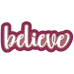 Believe - Honey Cuts - Retiring